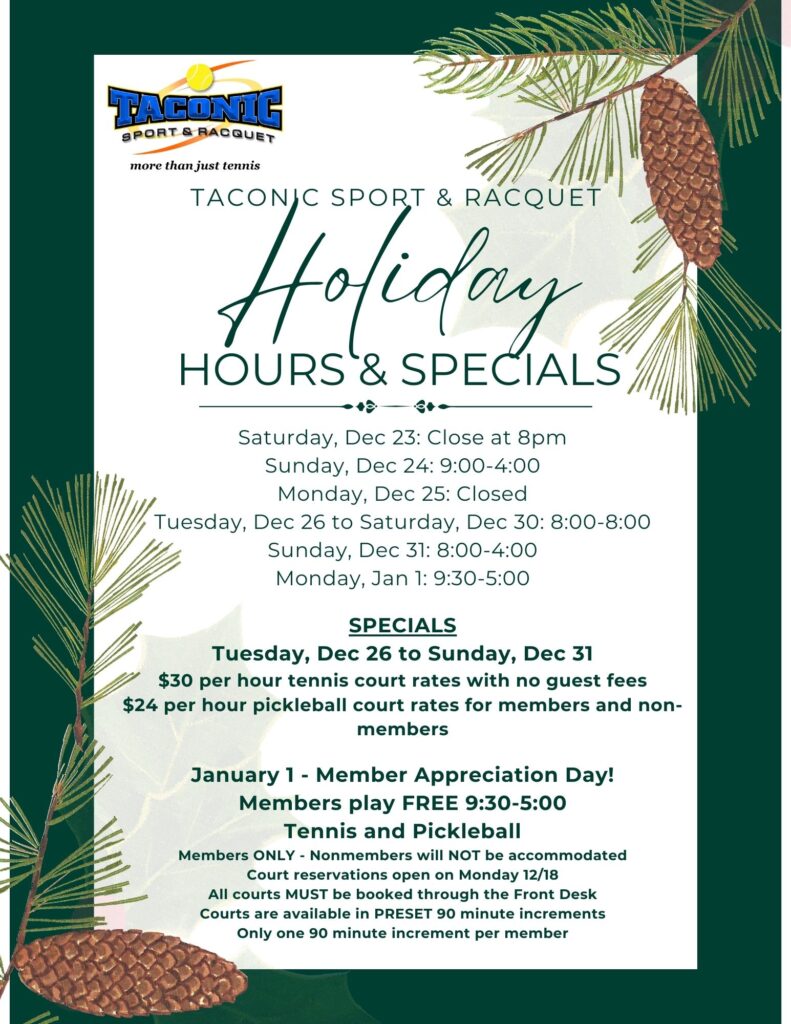 Holiday Hours 2023 - Taconic Sport & Racquet